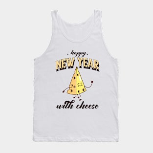 Happy new year with cheese Tank Top